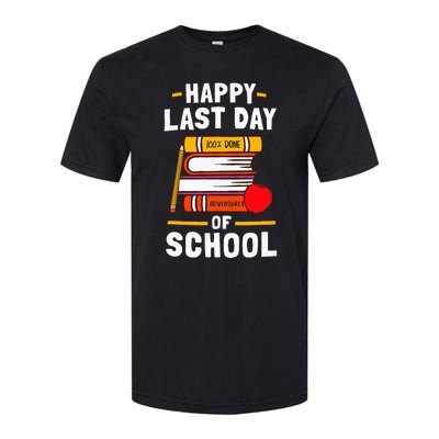 Happy Last Day Of School Teachers Students Softstyle CVC T-Shirt