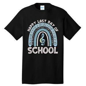 Happy Last Day Of School Music Teacher Student Rainbow Tall T-Shirt