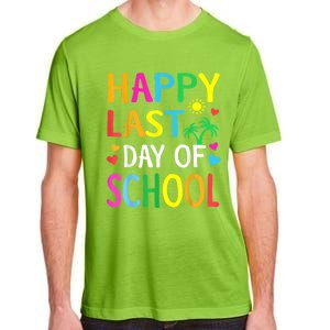 Happy Last Day Of School Teacher Student Graduation Adult ChromaSoft Performance T-Shirt