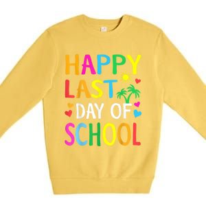 Happy Last Day Of School Teacher Student Graduation Premium Crewneck Sweatshirt