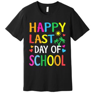 Happy Last Day Of School Teacher Student Graduation Premium T-Shirt