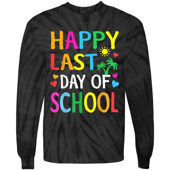 Happy Last Day Of School Teacher Student Graduation Tie-Dye Long Sleeve Shirt