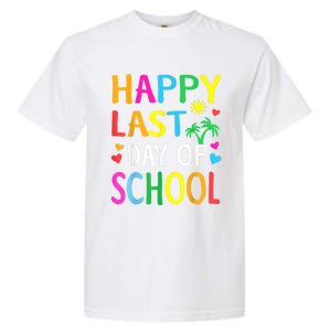 Happy Last Day Of School Teacher Student Graduation Garment-Dyed Heavyweight T-Shirt