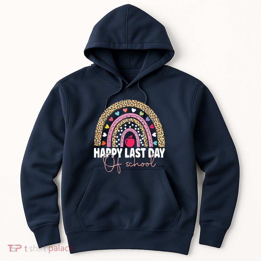Happy Last Day Of School Teacher Student Graduation Rainbow Hoodie