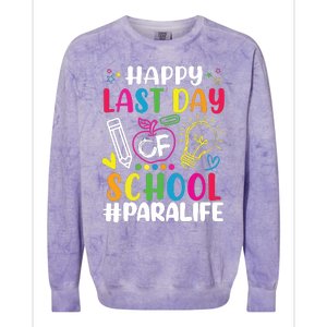 Happy Last Day Of School Para Life Teacher Lover Summer Colorblast Crewneck Sweatshirt