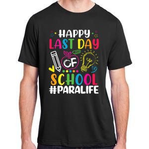 Happy Last Day Of School Para Life Teacher Lover Summer Adult ChromaSoft Performance T-Shirt