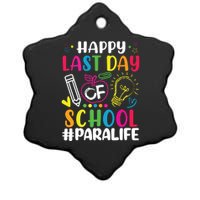 Happy Last Day Of School Para Life Teacher Lover Summer Ceramic Star Ornament