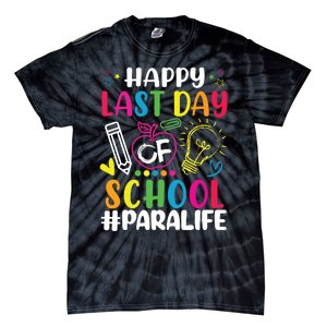 Happy Last Day Of School Para Life Teacher Lover Summer Tie-Dye T-Shirt