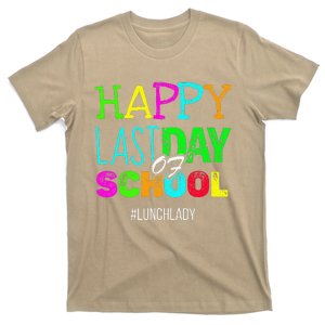 Happy Last Day Of School Lunch Lady Appreciation T-Shirt