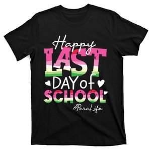 Happy Last Day Of School Para Life Watermelon Summer Vibes T-Shirt