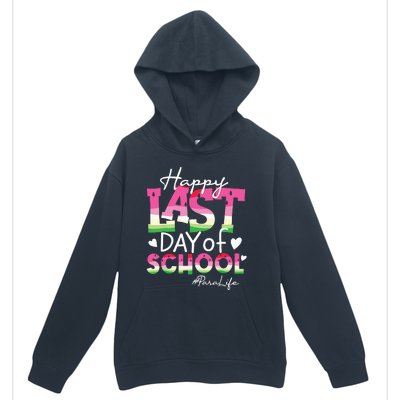 Happy Last Day Of School Para Life Watermelon Summer Vibes Urban Pullover Hoodie