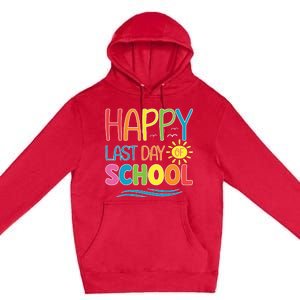 Happy Last Day Of School Teacher Student Graduation Summer Premium Pullover Hoodie