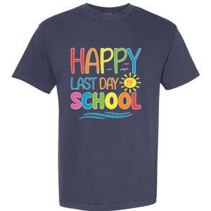 Happy Last Day Of School Teacher Student Graduation Summer Garment-Dyed Heavyweight T-Shirt