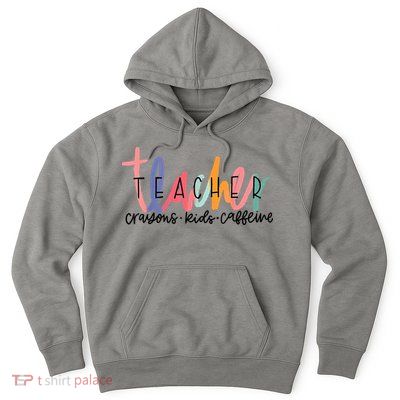 Happy Last Day Of School Teachers Crayons Kids Caffeine Hoodie