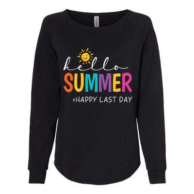 Happy Last Day Of School Teacher Student Hello Summer Womens California Wash Sweatshirt