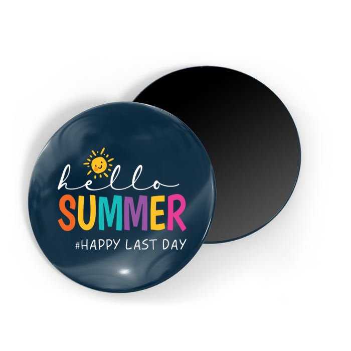 Happy Last Day Of School Teacher Student Hello Summer Magnet