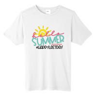 Happy Last Day Of School Teacher Student Hello Summer Tall Fusion ChromaSoft Performance T-Shirt