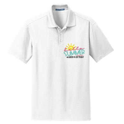 Happy Last Day Of School Teacher Student Hello Summer Dry Zone Grid Polo