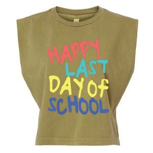 Happy Last Day Of School Students And Teachers Garment-Dyed Women's Muscle Tee