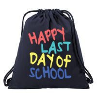 Happy Last Day Of School Students And Teachers Drawstring Bag