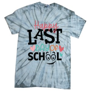 Happy Last Day Of School Teacher Student Boy Girl Womens Tie-Dye T-Shirt