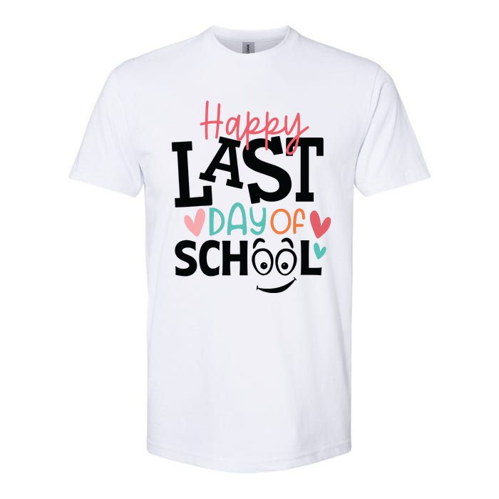 Happy Last Day Of School Teacher Student Boy Girl Womens Softstyle CVC T-Shirt