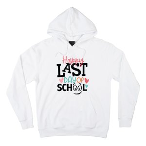 Happy Last Day Of School Teacher Student Boy Girl Womens Hoodie