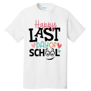 Happy Last Day Of School Teacher Student Boy Girl Womens Tall T-Shirt