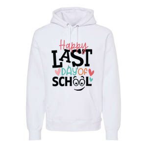 Happy Last Day Of School Teacher Student Boy Girl Womens Premium Hoodie