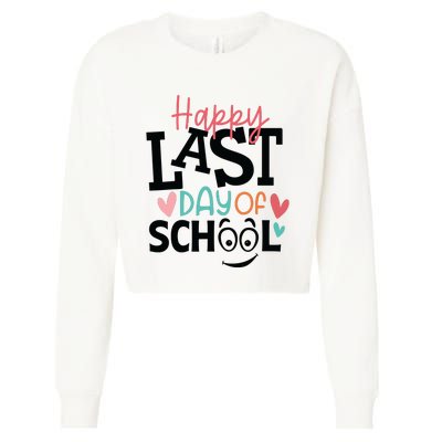 Happy Last Day Of School Teacher Student Boy Girl Womens Cropped Pullover Crew