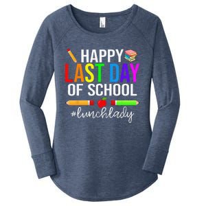 Happy Last Day Of School Lunch Lady Life Summer Gift Women's Perfect Tri Tunic Long Sleeve Shirt