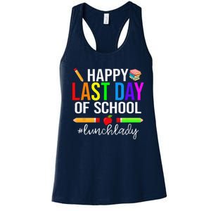 Happy Last Day Of School Lunch Lady Life Summer Gift Women's Racerback Tank