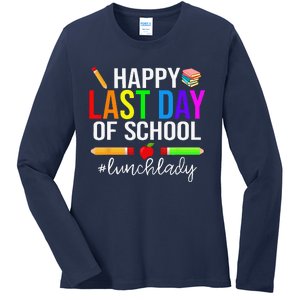 Happy Last Day Of School Lunch Lady Life Summer Gift Ladies Long Sleeve Shirt