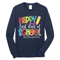 Happy Last Day Of School Teacher Graduation Last Day Long Sleeve Shirt