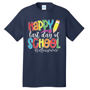 Happy Last Day Of School Teacher Graduation Last Day Tall T-Shirt