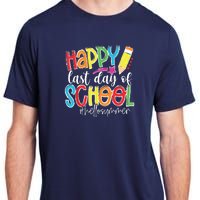 Happy Last Day Of School Teacher Graduation Last Day Adult ChromaSoft Performance T-Shirt