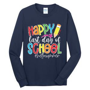 Happy Last Day Of School Teacher Graduation Last Day Tall Long Sleeve T-Shirt