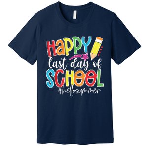 Happy Last Day Of School Teacher Graduation Last Day Premium T-Shirt