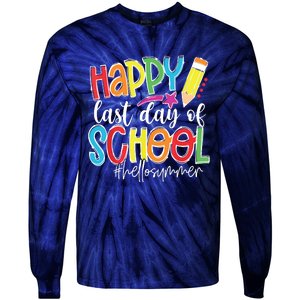 Happy Last Day Of School Teacher Graduation Last Day Tie-Dye Long Sleeve Shirt