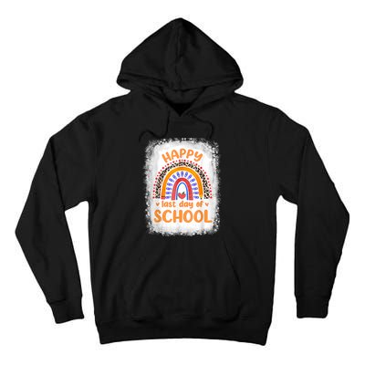 Happy Last Day Of School Rainbow Funny Summer Vacation Tall Hoodie