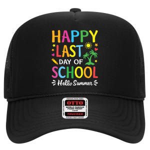 Happy Last Day Of School Hello Summer Teacher Student High Crown Mesh Back Trucker Hat