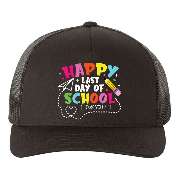 Happy Last Day Of School Hello Summer I Love You All Teacher Yupoong Adult 5-Panel Trucker Hat