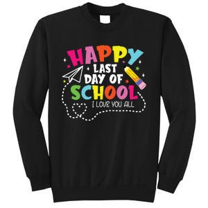 Happy Last Day Of School Hello Summer I Love You All Teacher Sweatshirt