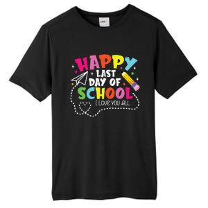 Happy Last Day Of School Hello Summer I Love You All Teacher Tall Fusion ChromaSoft Performance T-Shirt