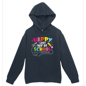 Happy Last Day Of School Hello Summer I Love You All Teacher Urban Pullover Hoodie