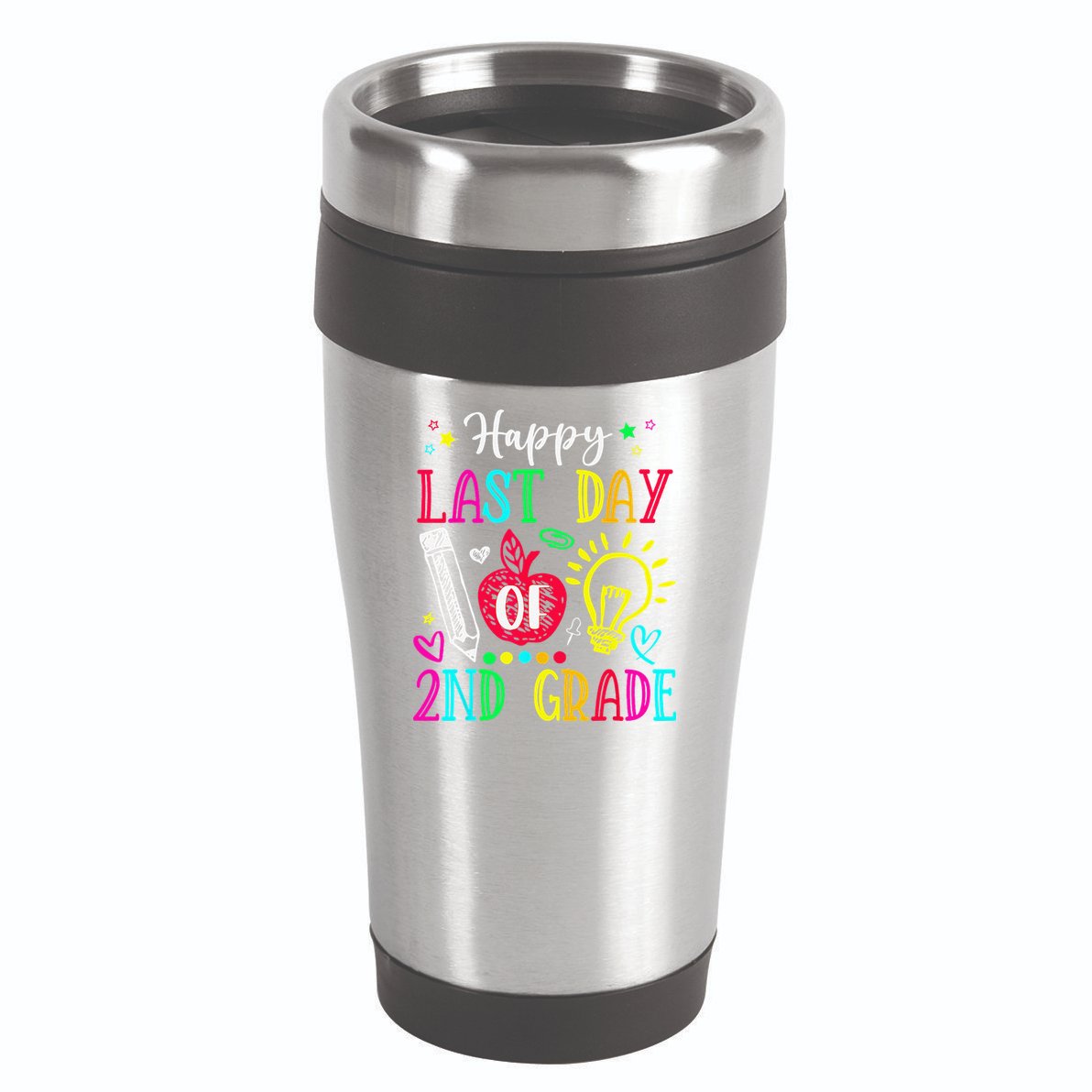 Happy Last Day Of 2nd Grade Graduation Teacher Student 16oz Travel Tumbler