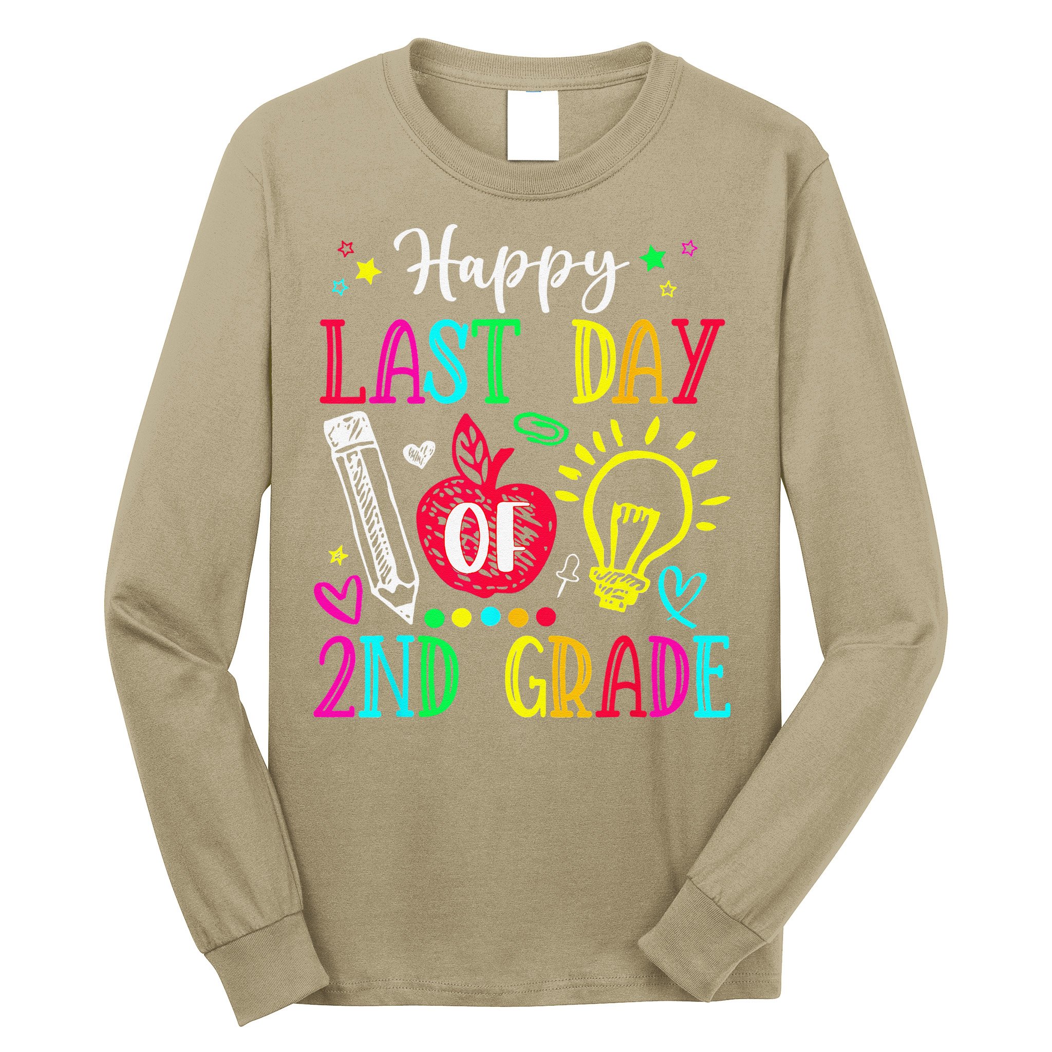 Happy Last Day Of 2nd Grade Graduation Teacher Student Long Sleeve Shirt