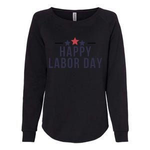 Happy Labor Day Womens California Wash Sweatshirt