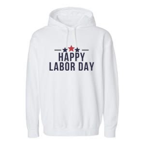 Happy Labor Day Garment-Dyed Fleece Hoodie