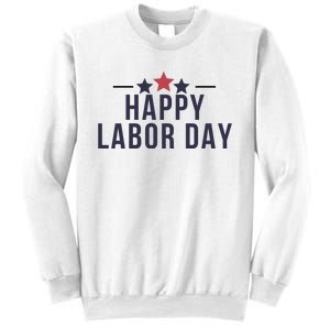 Happy Labor Day Sweatshirt